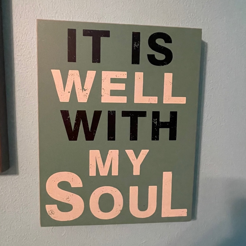 It Is Well With My Soul Sign